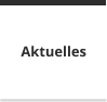 Aktuelles