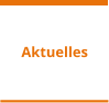 Aktuelles