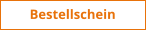 Bestellschein
