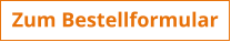 Zum Bestellformular
