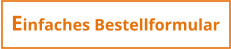 Einfaches Bestellformular
